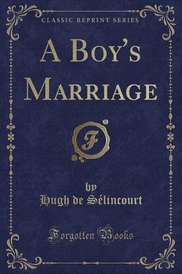 Book cover for A Boy's Marriage (Classic Reprint)