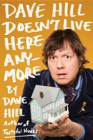 Cover of Dave Hill Doesn't Live Here Anymore