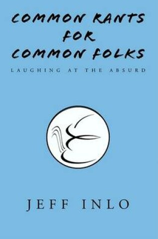 Cover of Common Rants for Common Folks