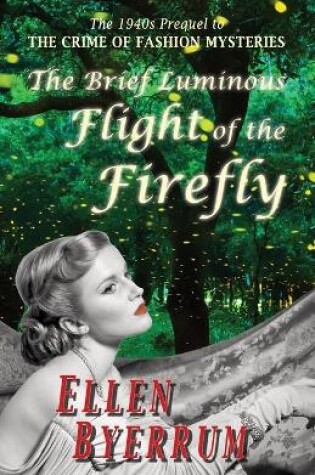 Cover of The Brief Luminous Flight of the Firefly