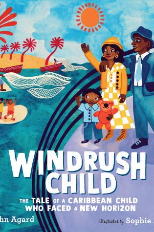 Cover of Windrush Child: The Tale of a Caribbean Child Who Faced a New Horizon