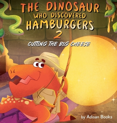 Book cover for The Dinosaur Who Discovered Hamburgers 2