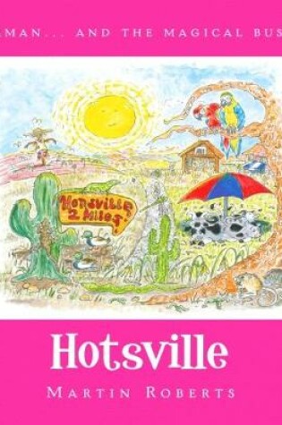 Cover of Herman and the Magical Bus to...HOTSVILLE