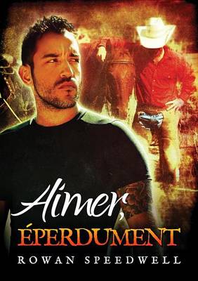 Book cover for Aimer, Eperdument