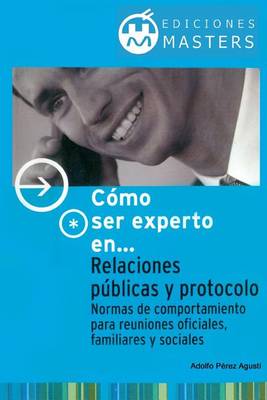 Book cover for Relaciones Publicas Y Protocolo