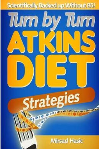 Cover of Turn by Turn Atkins Diet Strategies