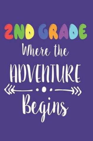 Cover of 2nd Grade Where the Adventure Begins