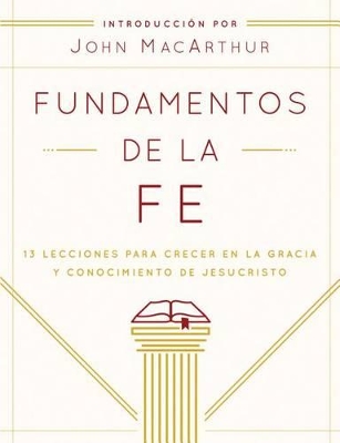 Book cover for Fundamentos De La Fe (Edici??N Estudiantil)