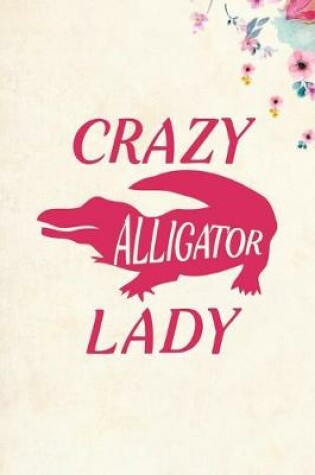 Cover of Crazy Alligator Lady
