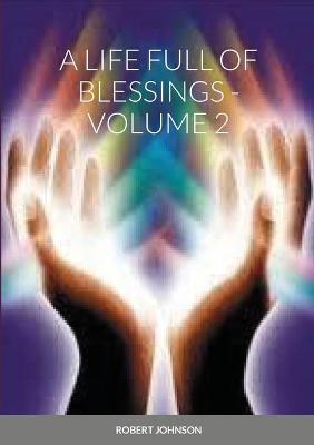 Book cover for A Life Full of Blessings - Volume 2
