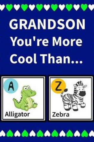 Cover of Grandson You're More Cool Than