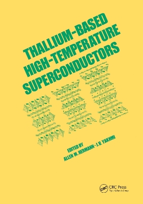 Book cover for Thallium-Based High-Tempature Superconductors