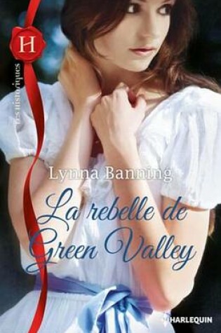 Cover of La Rebelle de Green Valley