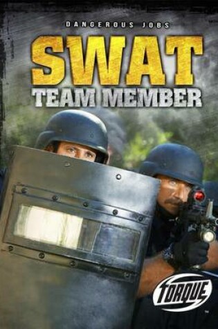 Cover of Swat Team Member