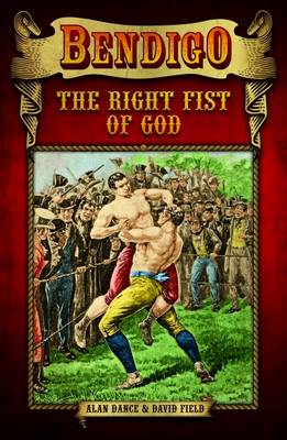 Book cover for Bendigo - The Right Fist of God