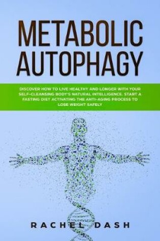 Cover of Metabolic Autophagy