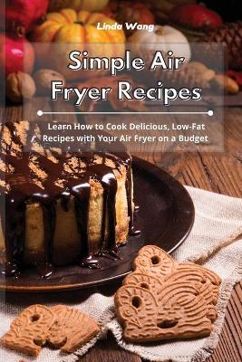 Book cover for Simple Air Fryer Recipes