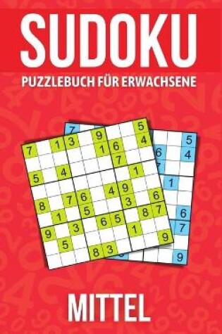 Cover of Sudoku Puzzlebuch für Erwachsene Mittel