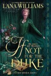 Book cover for If Not for the Duke