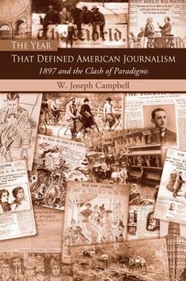 Book cover for The Year That Defined American Journalism