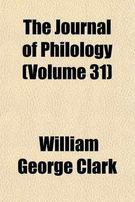 Book cover for The Journal of Philology (Volume 31)