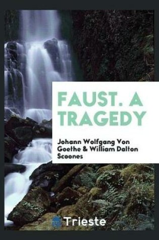 Cover of Faust, Tr. Into Engl. Verse by W.D. Scoones