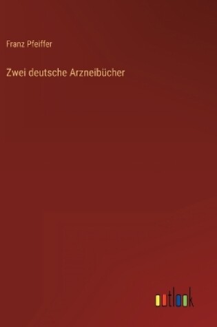 Cover of Zwei deutsche Arzneibücher