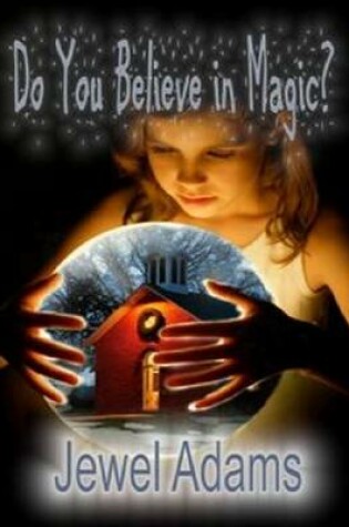 Cover of Do You Believe In Magic?