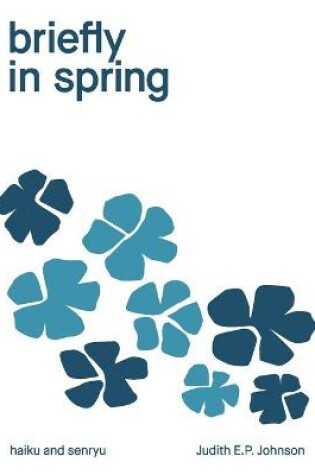 Cover of briefly in spring