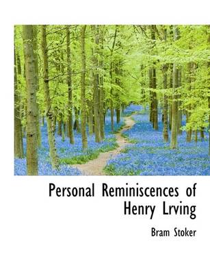 Book cover for Personal Reminiscences of Henry Lrving