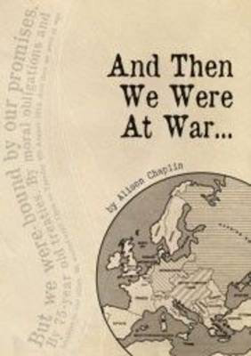 Book cover for And Then We Were at War...