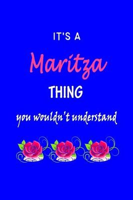 Book cover for It's A Maritza Thing You Wouldn't Understand