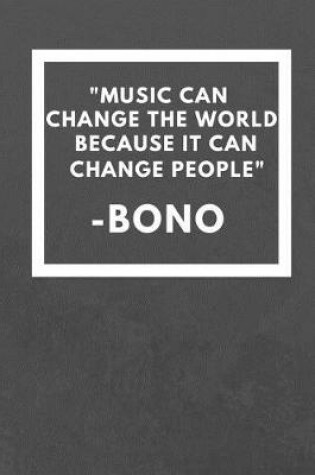Cover of Music Can Change The World Because It Can Change People