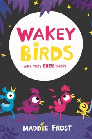 Cover of Wakey Birds