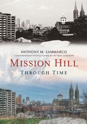 Cover of Mission Hill Through Time