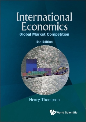 Book cover for International Economics: Global Market Competition (5th Edition)
