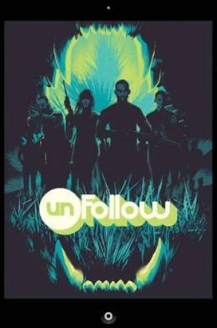 Cover of Unfollow Vol. 3 Turn It Off