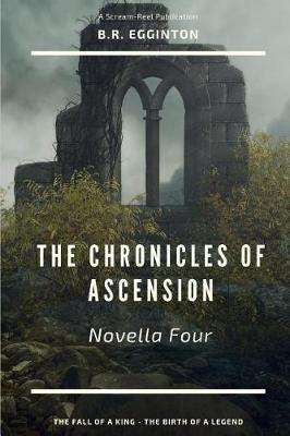 Book cover for The Chronicles of Ascension (Novella Four)