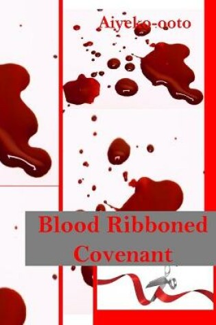 Cover of Blood Ribboned Covenant