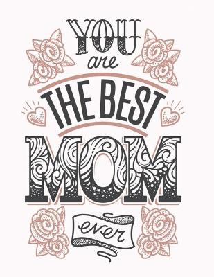 Book cover for you are the best mom ever