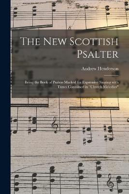 Book cover for The New Scottish Psalter