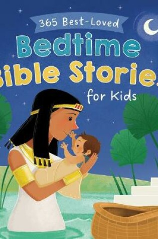 Cover of 365 Best-Loved Bedtime Bible Stories for Kids