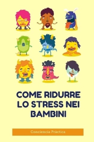 Cover of Come ridurre lo stress nei bambini