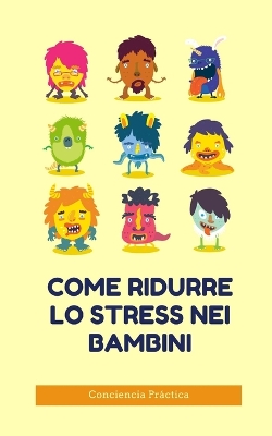 Book cover for Come ridurre lo stress nei bambini