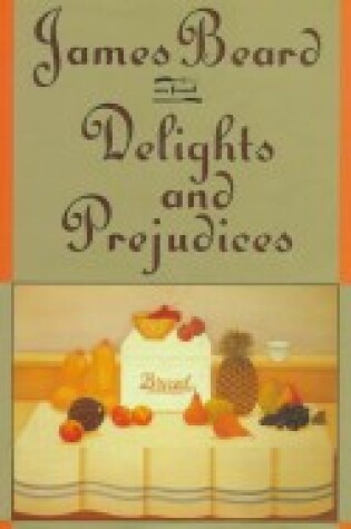 Cover of Delights and Prejudices