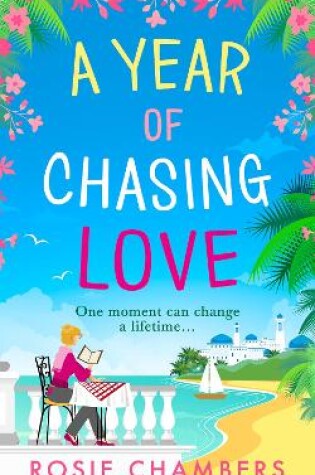 Cover of A Year of Chasing Love