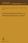 Book cover for Control and Optimal Design of Distributed Parameter Systems