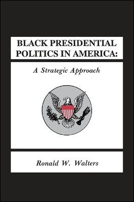 Book cover for Black Presidential Politics in America