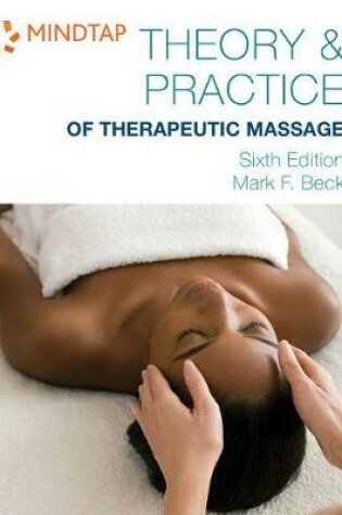 Cover of Mindtap Beauty & Wellness, 4 Terms (24 Months) Printed Access Card for Beck's Theory & Practice of Therapeutic Massage