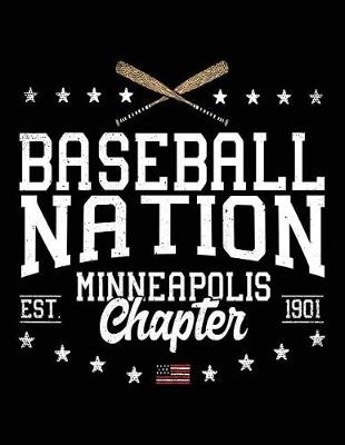 Book cover for Baseball Nation Minneapolis Chapter Est. 1901